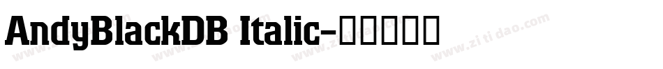 AndyBlackDB Italic字体转换